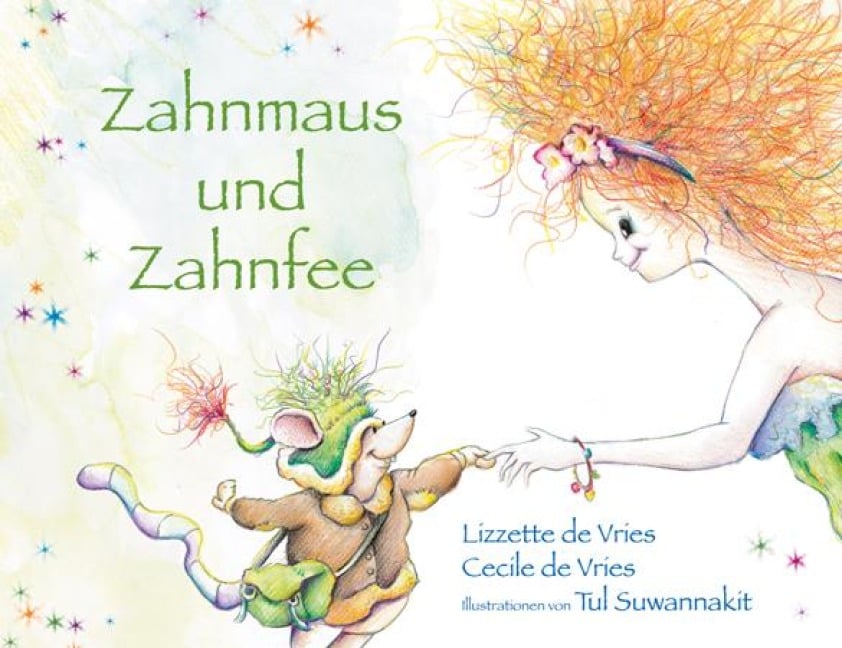 Zahnmaus und Zahnfee - Lizzette de Vries, Cecile de Vries