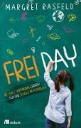 Cover-Bild zum Titel 'FREI DAY' von 'Margret Rasfeld'
