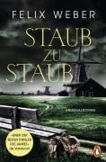 Cover-Bild zum Titel 'Staub zu Staub' von 'Felix Weber'