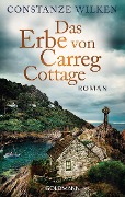 Cover-Bild zum Titel 'Das Erbe von Carreg Cottage' von 'Constanze Wilken'