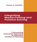 Cover-Bild zum Titel 'integrating Marker Passing and Problem Solving' von 'James A. Hendler'