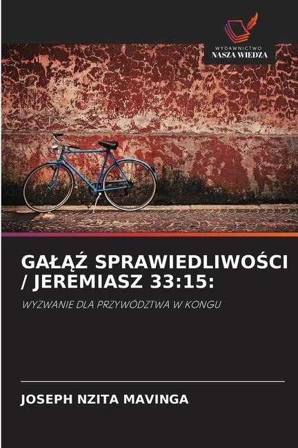 GalĄŹ SprawiedliwoŚci / Jeremiasz 33 - Joseph Nzita Mavinga