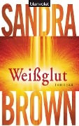 Cover-Bild zum Titel 'Weißglut' von 'Sandra Brown'