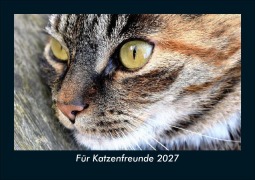 Cover-Bild zum Titel 'Für Katzenfreunde 2027 Fotokalender DIN A5' von 'Tobias Schmitt, Kevin Heber'