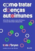 Cover-Bild zum Titel 'Como tratar doenças autoimunes' von 'Tom O'Bryan'