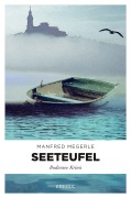 Cover-Bild zum Titel 'Seeteufel' von 'Manfred Megerle'