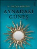 Cover-Bild zum Titel 'Aynadaki Günes' von 'H. Gülcan Köprülü'