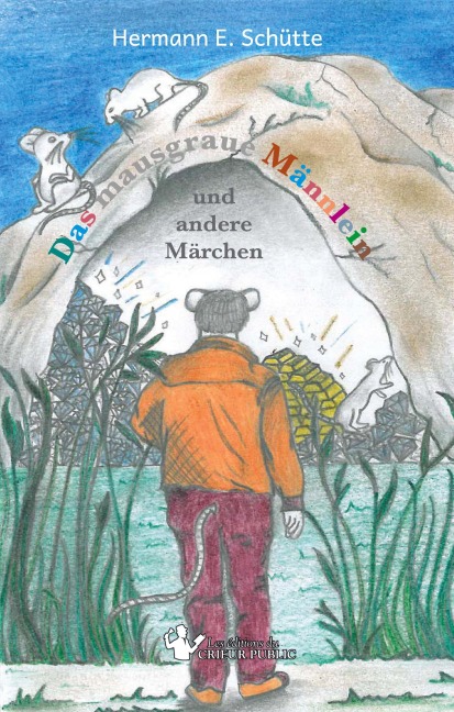 Das Mausgraue Männlein - Hermann E. Schütte