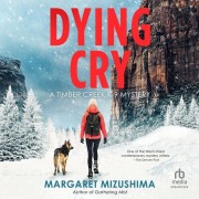 Cover-Bild zum Titel 'Dying Cry' von 'Margaret Mizushima'