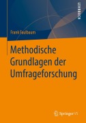 Cover-Bild zum Titel 'Methodische Grundlagen der Umfrageforschung' von 'Frank Faulbaum'