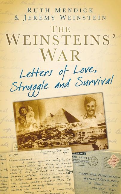 Weinsteins' War - Ruth Mendick, Jeremy Weinstein