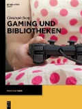 Cover-Bild zum Titel 'Gaming und Bibliotheken' von 'Christoph Deeg'