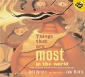 Things That Are Most in the World - Judi Barrett