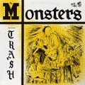 Cover-Bild zum Titel 'YOU'RE CLASS,I'M TRASH (Hidden Bonustracks CD)' von 'The Monsters'