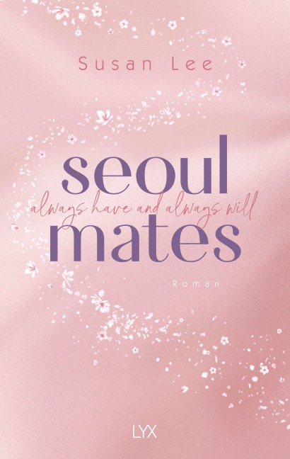 Seoulmates - Always have and always will - Susan Lee