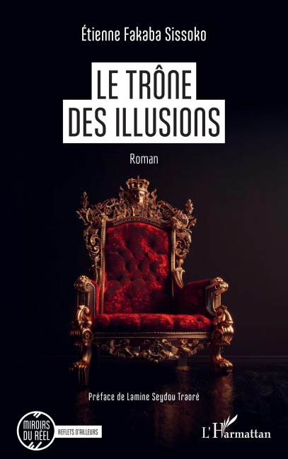 Le trône des illusions - Etienne Fakaba Sissoko