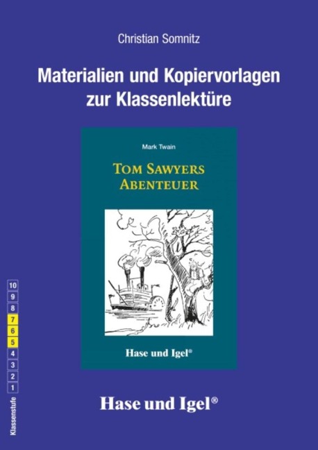 Tom Sawyers Abenteuer. Begleitmaterial - Christian Somnitz