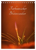 Farbenreicher Blütenzauber (Tischkalender 2025 DIN A5 hoch), CALVENDO Monatskalender - Alena Holtz