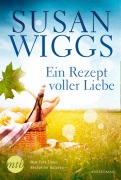 Cover-Bild zum Titel 'Ein Rezept voller Liebe' von 'Susan Wiggs'