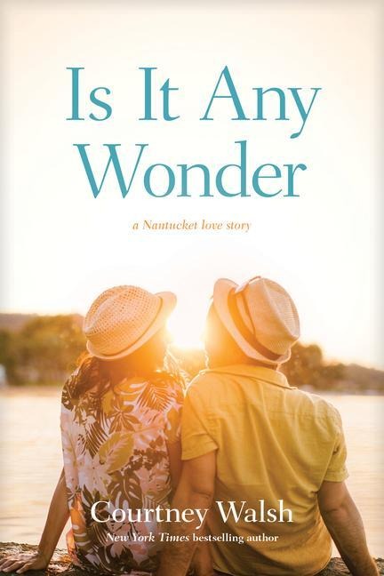 Is It Any Wonder - Courtney Walsh