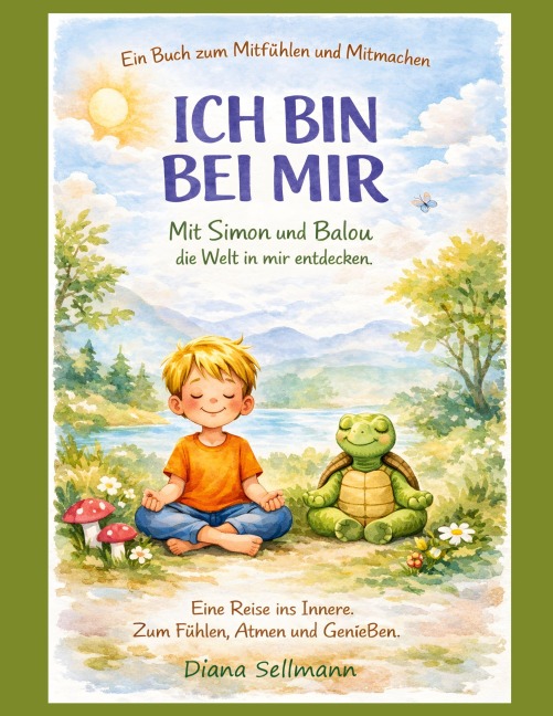 Ich bin bei mir - Diana Sellmann