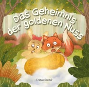 Cover-Bild zum Titel 'Das Geheimnis der goldenen Nuss' von 'Kristian Sirovnik'