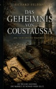 Cover-Bild zum Titel 'Das Geheimnis von Coustaussa' von 'Richard Feldmann'