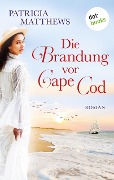 Die Brandung vor Cape Cod - Patricia Matthews