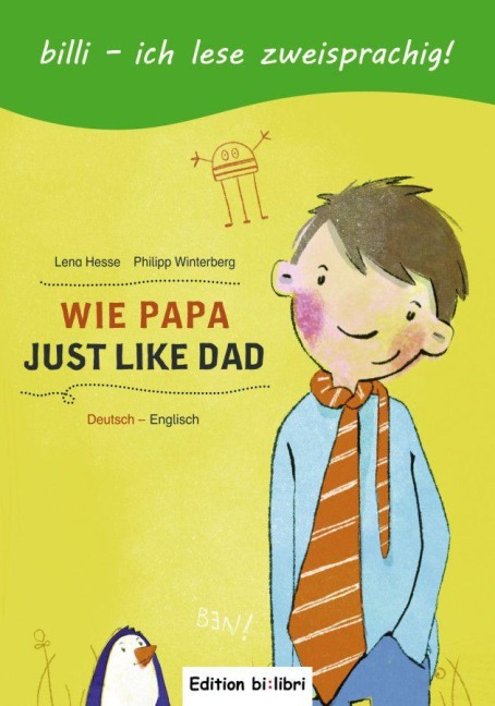 Wie Papa. Kinderbuch Deutsch-Englisch - Lena Hesse, Philipp Winterberg
