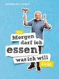 Cover-Bild zum Titel 'Die "Morgen darf ich essen, was ich will"-Diät' von 'Bernhard Ludwig'