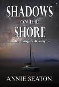 Cover-Bild zum Titel 'Shadows on the Shore (A Bec Whitfield Mystery, #2)' von 'Annie Seaton'