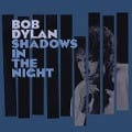 Shadows in the Night - Bob Dylan