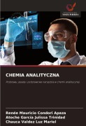 Cover-Bild zum Titel 'CHEMIA ANALITYCZNA' von 'Renee Mauricio Condori Apaza, Atoche García Julissa Trinidad, Chauca Valdez Luz Mariel'