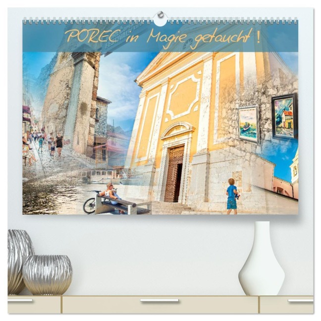 POREC in Magie getaucht! (hochwertiger Premium Wandkalender 2026 DIN A2 quer), Kunstdruck in Hochglanz - Viktor Gross