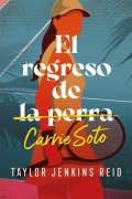 Cover-Bild zum Titel 'Regreso de Carrie Soto, El -V1' von 'Taylor Jenkins Reid'