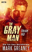 Cover-Bild zum Titel 'The Gray Man - Tödliche Jagd' von 'Mark Greaney'
