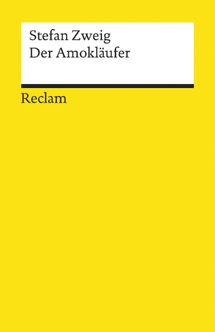 Der Amokläufer - Stefan Zweig
