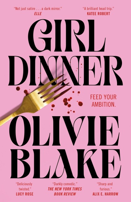 Girl Dinner - Olivie Blake