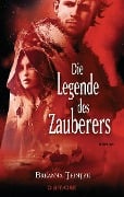 Cover-Bild zum Titel 'Die Legende des Zauberers' von 'Breanna Teintze'
