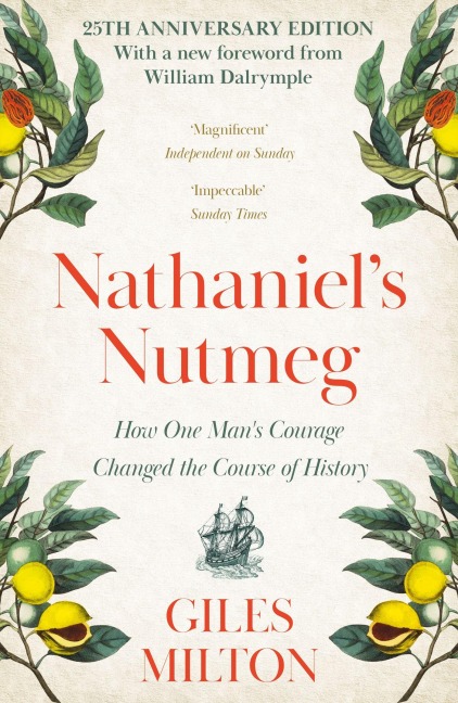 Nathaniel's Nutmeg - Giles Milton
