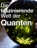 Cover-Bild zum Titel 'Die faszinierende Welt der Quanten' von 'Matthias Matting'