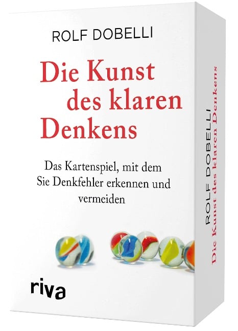 Die Kunst des klaren Denkens - Rolf Dobelli