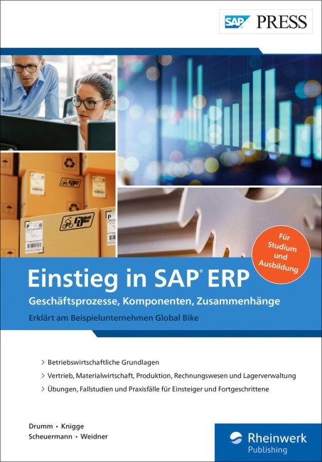 Einstieg in SAP ERP - Christian Drumm, Bernd Scheuermann, Stefan Weidner, Marlene Knigge
