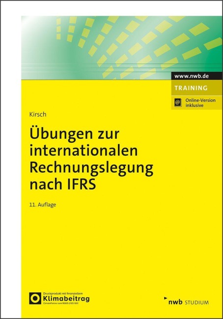 Übungen zur internationalen Rechnungslegung nach IFRS - Hanno Kirsch