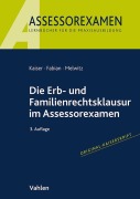 Cover-Bild zum Titel 'Die Erb- und Familienrechtsklausur im Assessorexamen' von 'Jan Kaiser, Ingo Fabian, Nikolaus Melwitz'