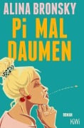 Cover-Bild zum Titel 'Pi mal Daumen' von 'Alina Bronsky'