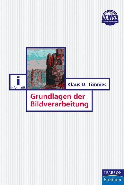 Grundlagen der Bildverarbeitung - Klaus D. Tönnies