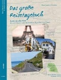 Das große Reisetagebuch - Hans Joachim Teschner