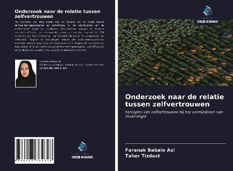 Onderzoek naar de relatie tussen zelfvertrouwen - Faranak Babaie Asl, Taher Tizdast