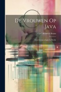 Cover-Bild zum Titel 'De Vrouwen Op Java: Eene Gynaecologische Studie' von 'Carl Heinrich Stratz'